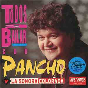Pancho y La Sonora Colorada - Todos A Bailar Con album