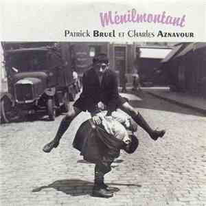 Patrick Bruel Et Charles Aznavour - Ménilmontant album