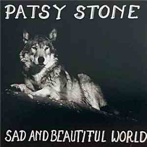 Patsy Stone - Sad And Beautiful World album