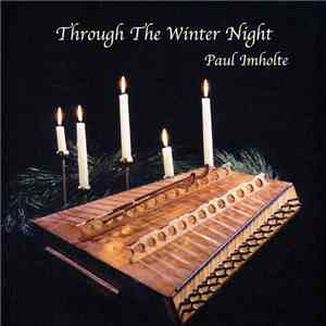 Paul Imholte - Through The Winter Night album