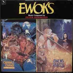 Peter Bernstein  - Ewoks: Caravan of Courage / The Battle for Endor (Original Soundtracks) album