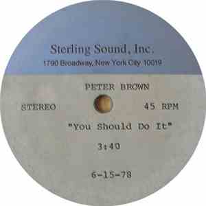 Peter Brown  - You Should Do It album