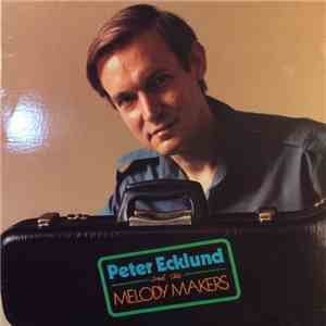 Peter Ecklund And The Melody Makers  - Peter Ecklund And The Melody Makers album
