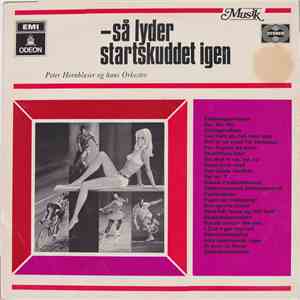 Peter Hornblæser Og Hans Orkester - Så Lyder Startskuddet Igen album