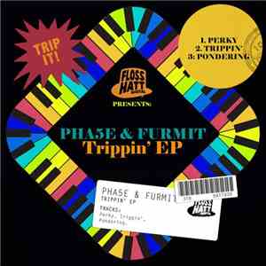 Pha5e & Furmit - Trippin' EP album