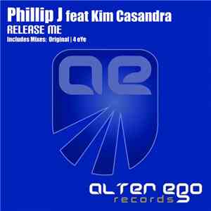 Phillip J Feat. Kim Casandra - Release Me album