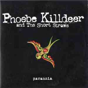 Phoebe Killdeer And The Short Straws - Paranoia album