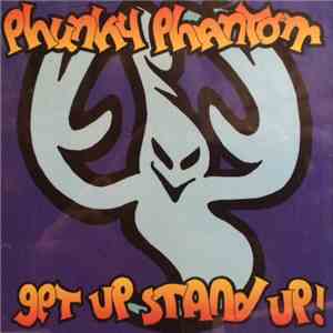 Phunky Phantom - Get Up Stand Up album