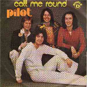 Pilot - Call Me Round album