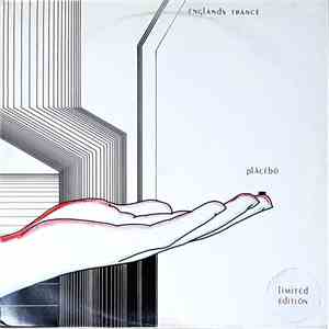 Placebo  - Englands Trance album
