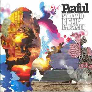 Praful - Pyramid In Your Backyard album