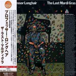 Professor Longhair - The Last Mardi Gras album