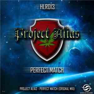 Project Alias - Perfect Match album