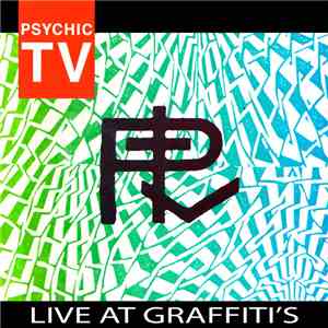 Psychic TV - Live At Graffiti, Pittsburgh, PA June 17, 1990 album