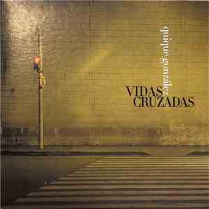 Quique González - Vidas Cruzadas album