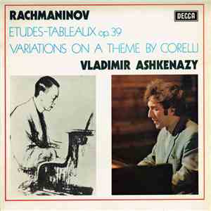 Rachmaninov, Vladimir Ashkenazy - Etudes-Tableaux Op. 39 • Variations On A Theme By Corelli album