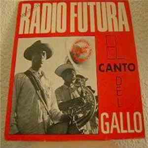 Radio Futura - El Canto Del Gallo album