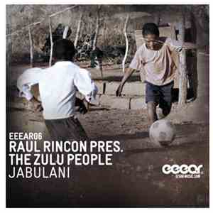 Raul Rincon Pres. The Zulu People - Jabulani album