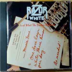 Razor White - Just What The Doctor Ordered album