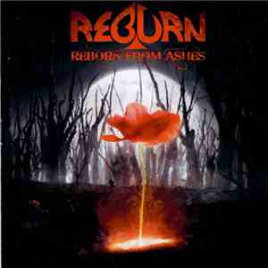 Reburn - Reborn From The Ashes album