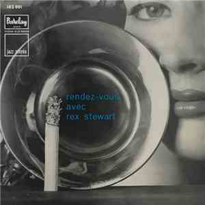 Rex Stewart - Rendez-Vous Avec Rex Stewart album