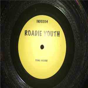 Roadie Youth - Come Around album