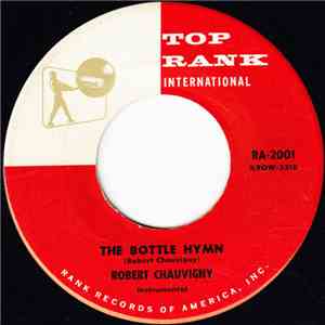 Robert Chauvigny - The Bottle Hymn / French Rockin' Waltz (Eux) album