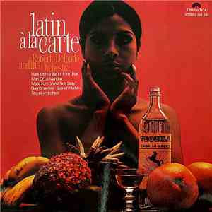 Roberto Delgado And His Orchestra - Latin À La Carte album