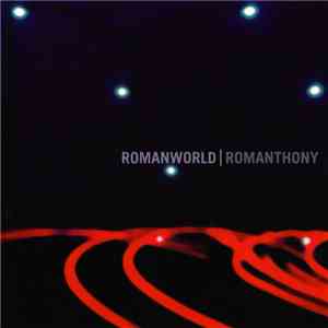 Romanthony - Romanworld album