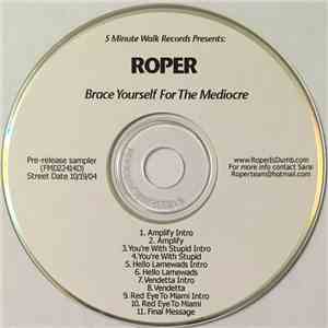Roper  - Brace Yourself For The Mediocre album