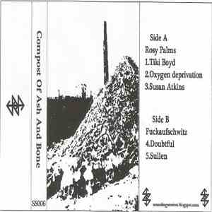 Rosy Palms + Fuckaufschwitz - Compost Of Ash And Bone album