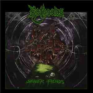 Rotheads - Sewer Fiends album