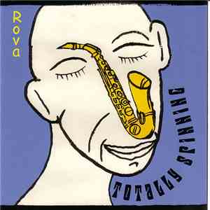 Rova - Totally Spinning album