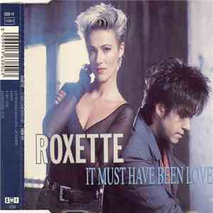 Roxette - It Must Have Been Love album