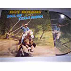 Roy Rogers  - Roll on Texas Moon album