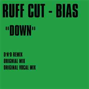 Ruff Cut - Bias - Down album