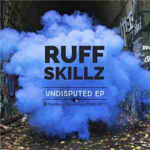Ruff Skillz - Undisputed EP album
