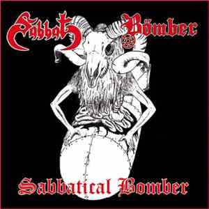 Sabbat / Bömber - Sabbatical Bomber album