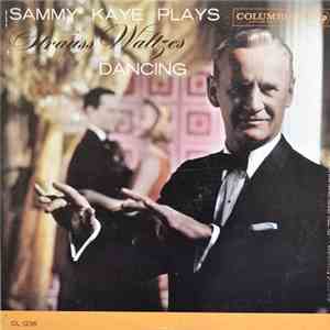 Sammy Kaye - Sammy Kaye Plays Strauss Waltzes For Dancing album