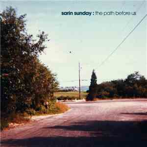 Sarin Sunday - The Path Before Us album