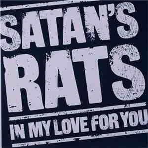 Satan's Rats - In My Love For You album