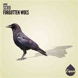Scro - Forgotten Woes album