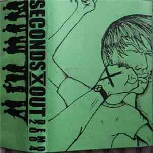 Seconds X Out - Demo 2004 album