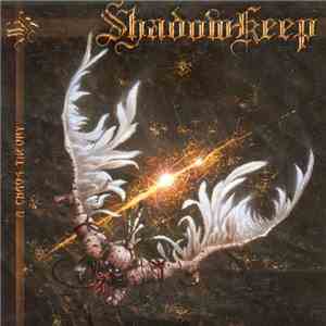 Shadow Keep - A Chaos Theory album