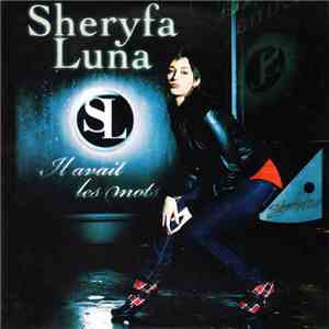 Sheryfa Luna - Il Avait Les Mots album