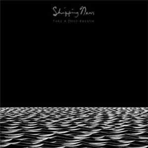 Shipping News - Take A Deep Breath album