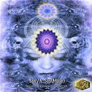 Shiva Shambho - Higher Consciousness album