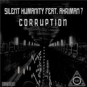 Silent Humanity Feat. Ahriman 7 - Corruption album