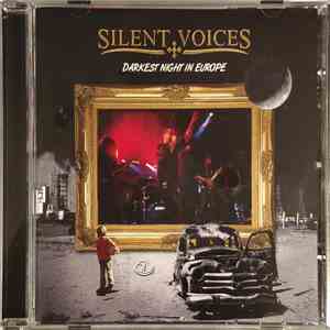Silent Voices  - Darkest Night In Europe album