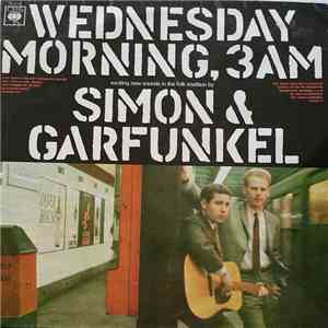 Simon & Garfunkel - Wednesday Morning, 3 A.M. album